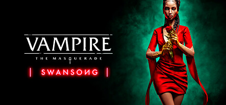 吸血鬼避世血族绝唱丨Vampire: The Masquerade – Swansong-悦玩游戏