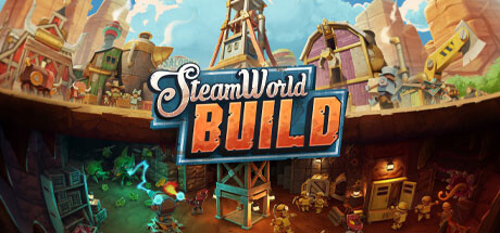 蒸汽世界建造 SteamWorld Build-悦玩游戏