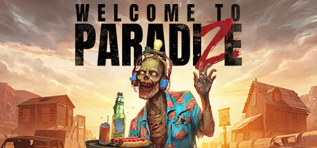 Welcome to ParadiZe欢迎来到帕拉迪泽-悦玩游戏