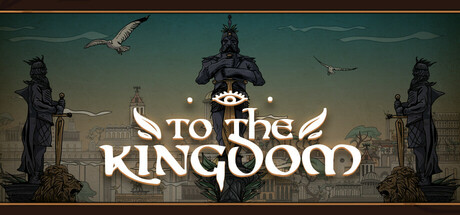 To the Kingdom-悦玩游戏